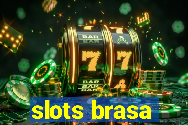 slots brasa